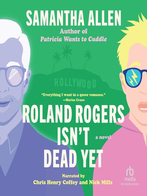 Title details for Roland Rogers Isn't Dead Yet by Samantha Allen - Wait list